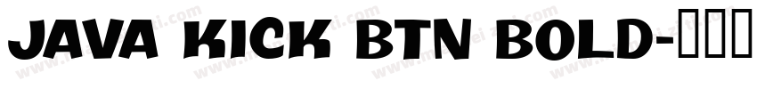 Java Kick BTN Bold字体转换